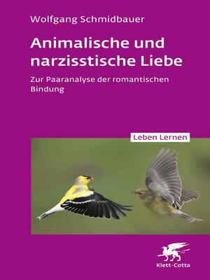 cover image of Animalische und narzisstische Liebe